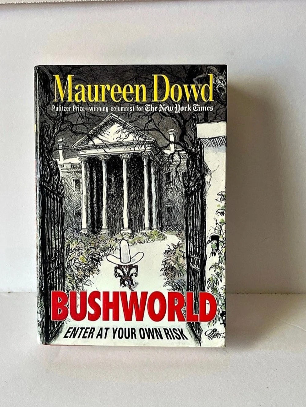 Bushworld: Enter at Your Own Risk Book Black & White